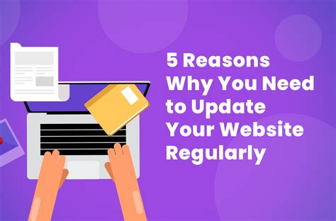Why it's important to regularly update your professional website.